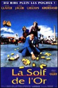 poster film La Soif de l'or