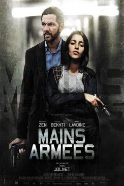 poster film Mains armées