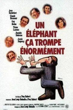 poster film Un éléphant, ça trompe énormément