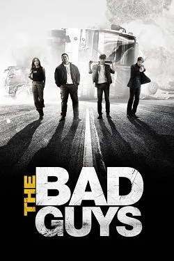 poster film Bad Guys : Le Film