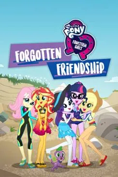 poster film My Little Pony Equestria Girls: Forgotten Friendshi