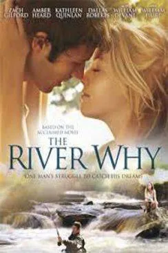 poster film La vie selon Gus Orviston (The River Why)