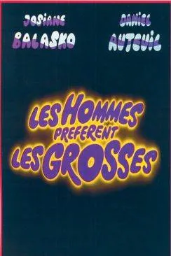 poster film Les Hommes préfaprèsrent les grosses