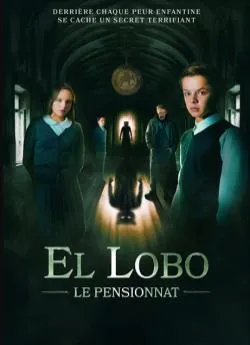 poster film El Lobo : Le pensionnat