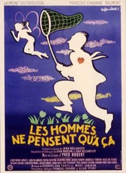 poster film Les Hommes ne pensent qu'à  ça