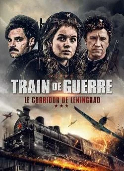 poster film Train de guerre : le corridor de l'espoir