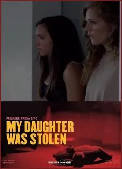 poster film My Daughter Was Stolen