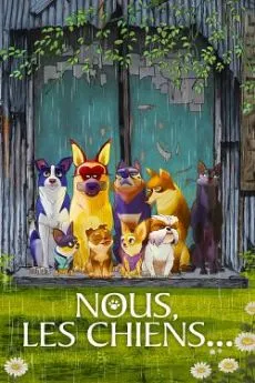 poster film Nous, les chiens