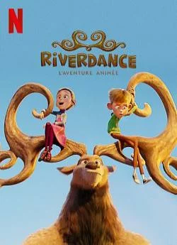 poster film Riverdance : L'aventure animée