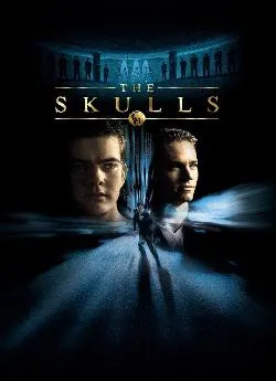 poster film The Skulls, société secrète