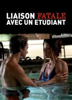 poster film Liaison fatale avec un étudiant