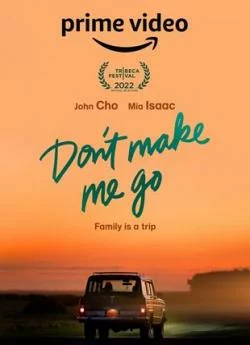 poster film Don't Make Me Go