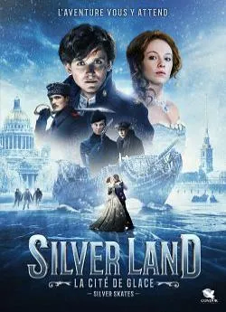 poster film Silverland : la cité de glace