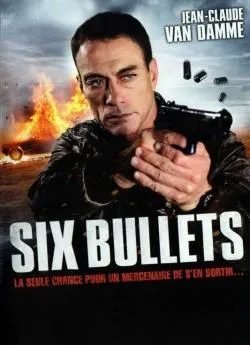 poster film Six Bullets