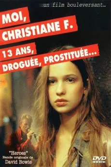 poster film Moi, Christiane F. ..13 ans, droguée et prostituée