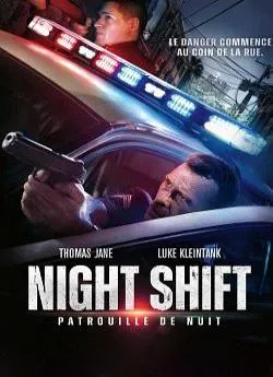 poster film Night Shift: Patrouille de nuit