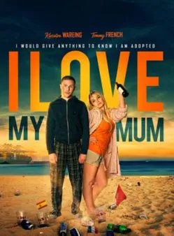 poster film I Love my Mum