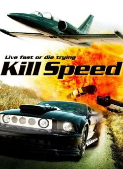 poster film Kill Speed