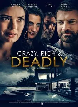 poster film Crazy, Rich and Deadly