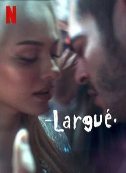 poster film Largué (2022)