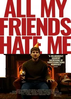 poster film All My Friends Hate Me