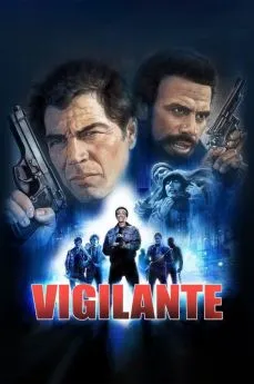 poster film Vigilante - justice sans sommation