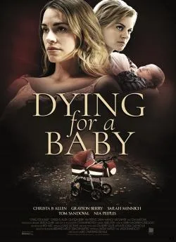 poster film Dying for a Baby