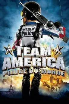 poster film Team America police du monde (Team America : World Police)