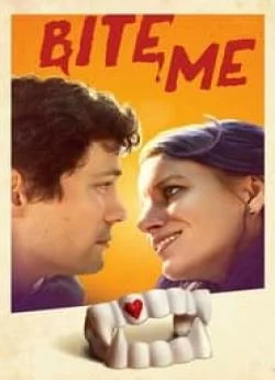 poster film Bite Me