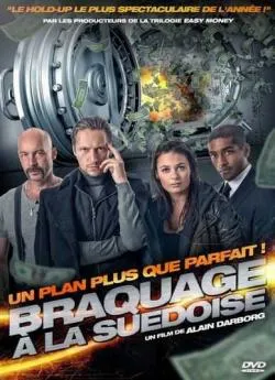 poster film Braquage à  la suédoise