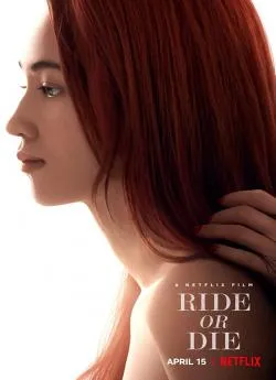 poster film Ride Or Die