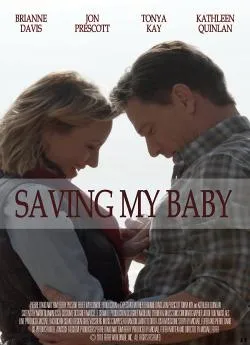 poster film Saving My Baby