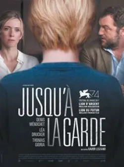 poster film Jusqu'à  la Garde