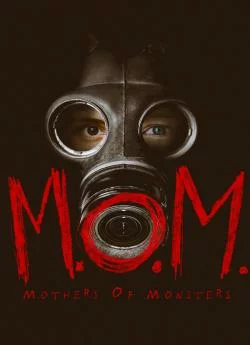 poster film M.O.M. Mothers of Monsters