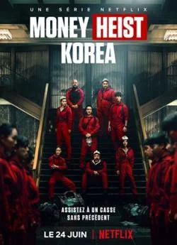 poster serie Money Heist: Korea - Saison 1