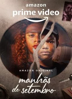 poster film Manhà£s de Setembro - Saison 1