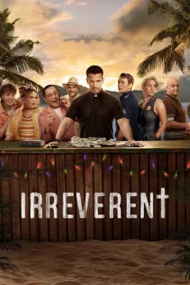 poster serie Irreverent - Saison 1