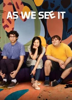 poster serie As We See It - Saison 1