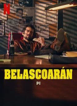 poster film Belascoarà¡n, Détective Privé - Saison 1