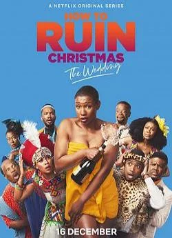 poster film How To Ruin Christmas : Le mariage - Saison 2