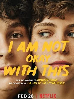 poster film I Am Not Okay With This - Saison 1