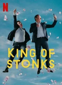 poster film King Of Stonks - Saison 1