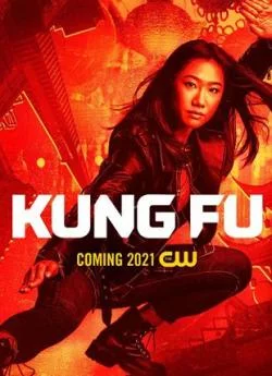 poster serie Kung Fu (2021) - Saison 1