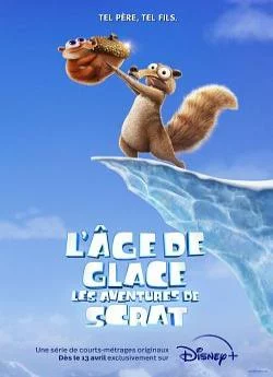 poster film L'à‚ge de glace : Les aventures de Scrat - Saison 1