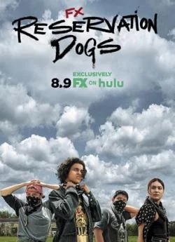 poster serie Reservation Dogs - Saison 1