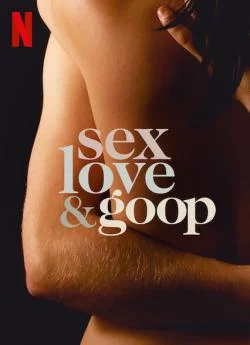 poster serie Sex, love and Goop - Saison 1