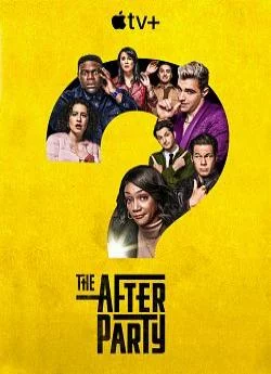 poster serie The Afterparty - Saison 1