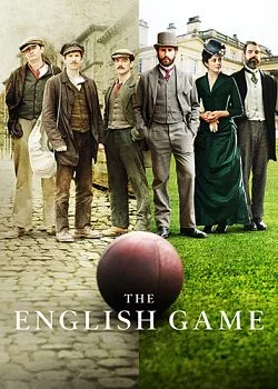 poster film The English Game - Saison 1