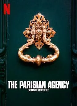 poster serie The Parisian Agency: Exclusive Properties - Saison 2