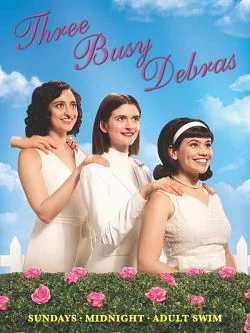 poster serie Three Busy Debras - Saison 1